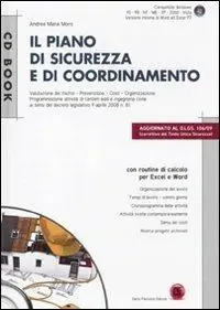 Il piano di sicurezza e di coordinamento. Con CD-ROM Bestseller
