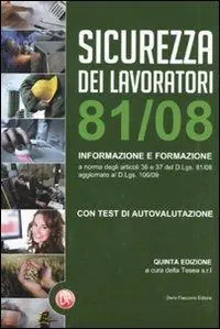 Sicurezza dei lavoratori. Informazione e formazione. Con test di autovalutazione Gereduceerde Prijs