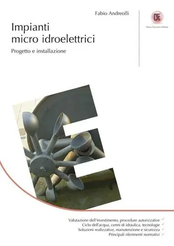 Finale Uitverkoop Impianti micro idroelettrici. Progetto e installazione
