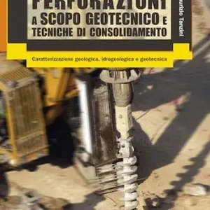 Aanbieding Perforazioni a scopo geotecnico e tecniche di consolidamento