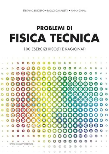 Problemi di fisica tecnica. 100 esercizi risolti e ragionati Speciale Aanbieding