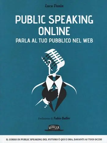 Actieprijs Public speaking online. Parla al tuo pubblico nel Web