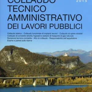 Aanbieding Collaudo tecnico amministrativo dei lavori pubblici