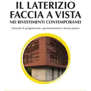 Alleen Vandaag Il laterizio faccia a vista nei rivestimenti contemporanei